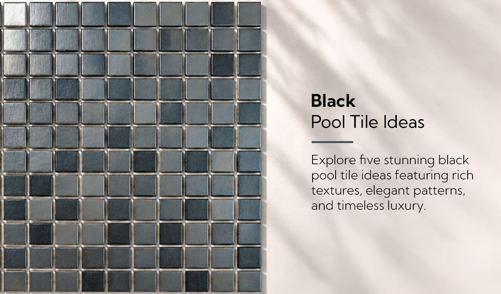 Black Pool Tile Ideas
