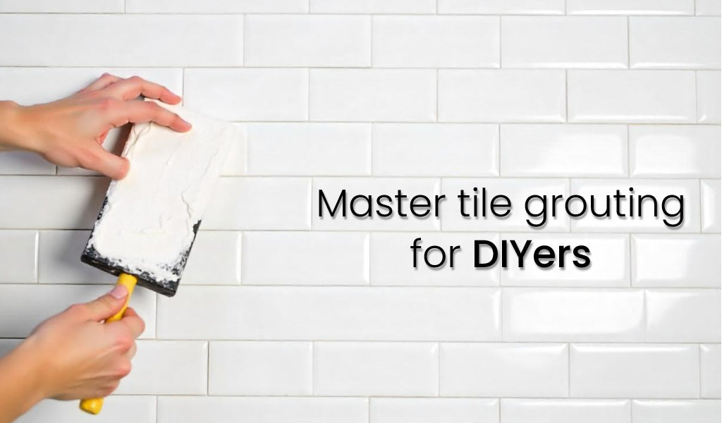 How to Grout Tile? A Step-by-Step Guide for DIYers!