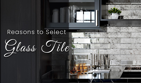 Why Choose Glass Tiles?