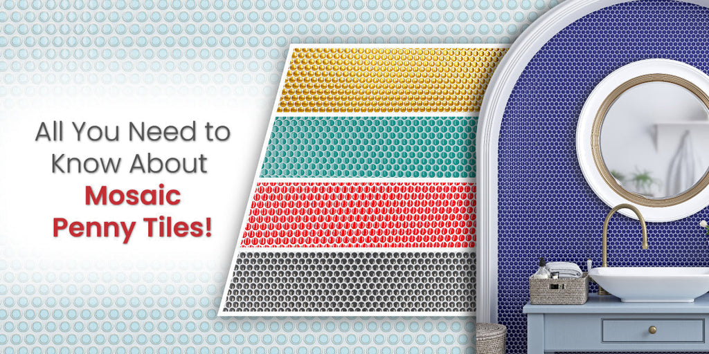 All You Need to Know About Penny Tiles: A Versatile and Timeless Tile Option
