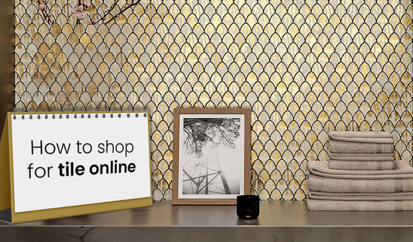 How to shop for tile online