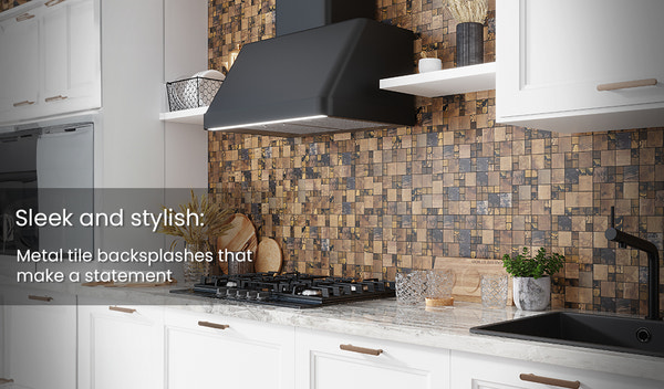 Sleek and Stylish: Metal Tile Backsplashes That Make a Statement