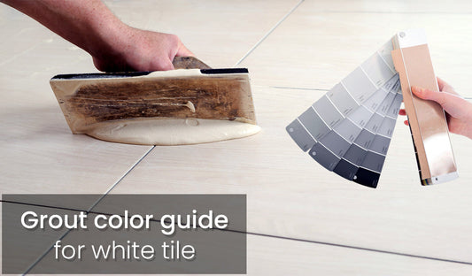 The Ultimate Guide to Choosing Grout Color for White Tile