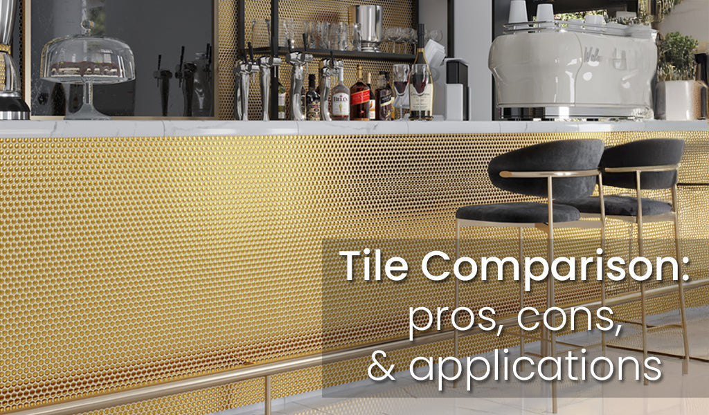 Different Types of Tiles with their Pros, Cons, and Applications