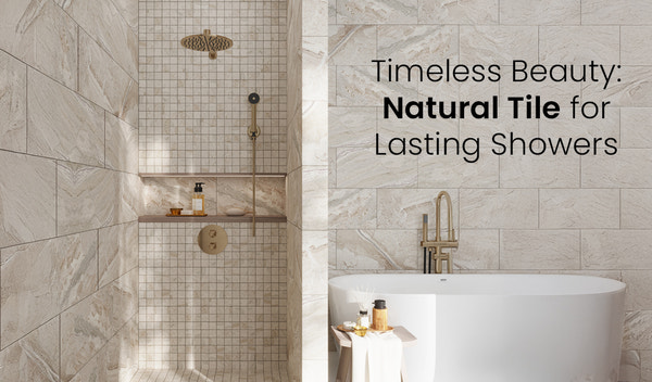 Timeless Beauty: Incorporating Natural Tiles for Enduring Shower Wall Designs